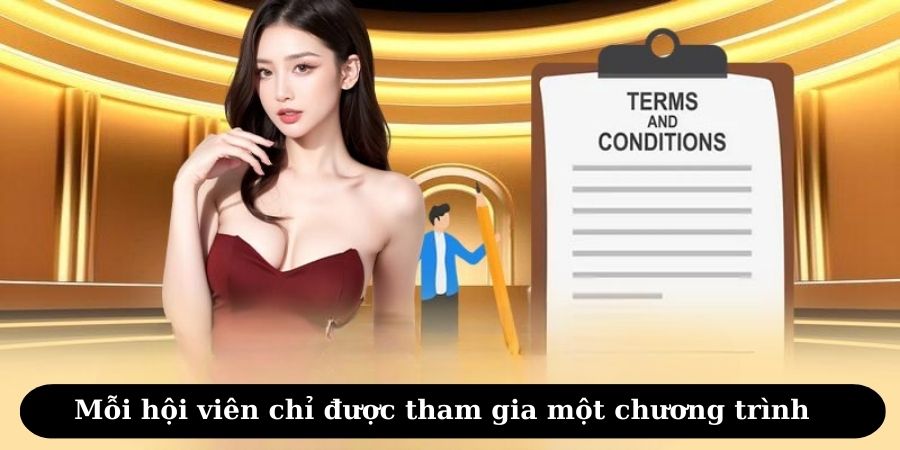 Mỗi hội viên chỉ được tham gia một chương trình