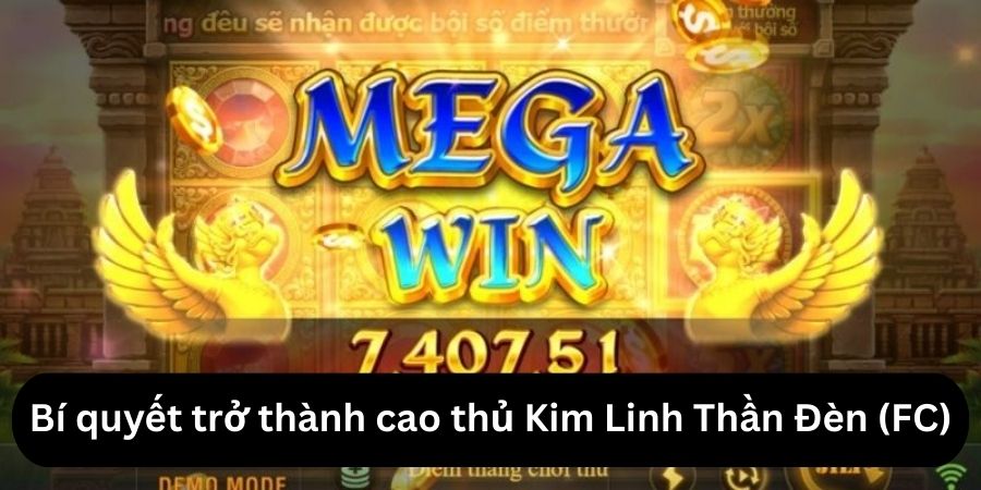 Kinh nghiệm chơi quay kim linh thần đèn dễ thắng